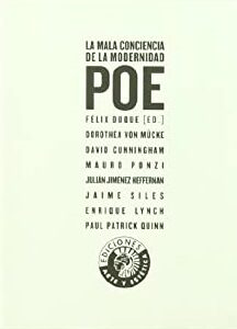 Poe : La Mala Conciencia De La Modernidad