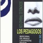 Sesiones De Trabajo Con Los Pedagogos De Hoy