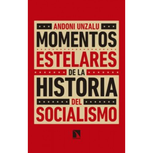 Momentos estelares de la historia del socialismo