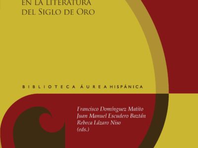 Mujer Y Sociedad En La Literatura Del Siglo De Oro