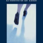 El Misterio De Las Tanias