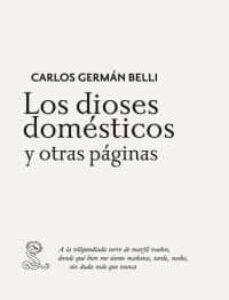 Los Dioses Domésticos Y Otras Páginas