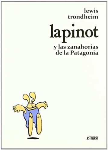 - LAPINOT Y LAS ZANAHORIAS DE LA