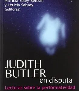 Judith Butler En Disputa