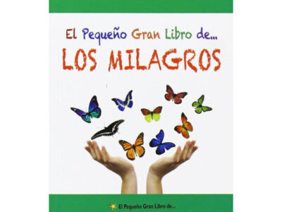 Pequeño Gran Libro De... Los Milagros