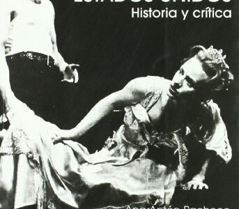 El Teatro De Los Estados Unidos : Historia Y Critica