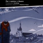 En Busca Del Tiempo Perdido I : Por El Camino De Swann