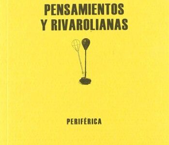Pensamientos Y Rivarolianas