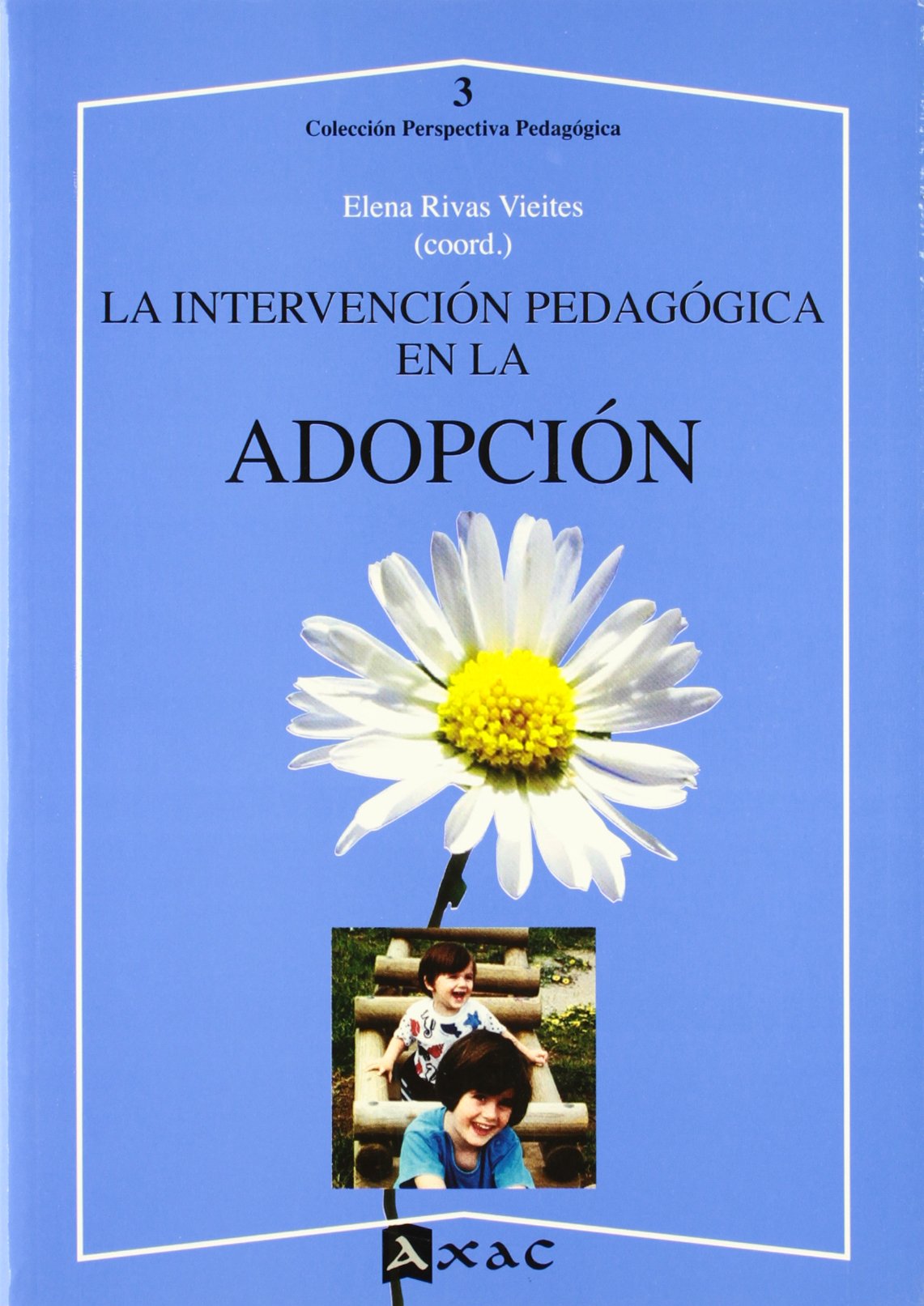La Intervención Pedagógica En La Adopción