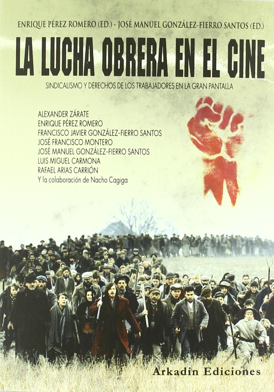 La Lucha Obrera En El Cine