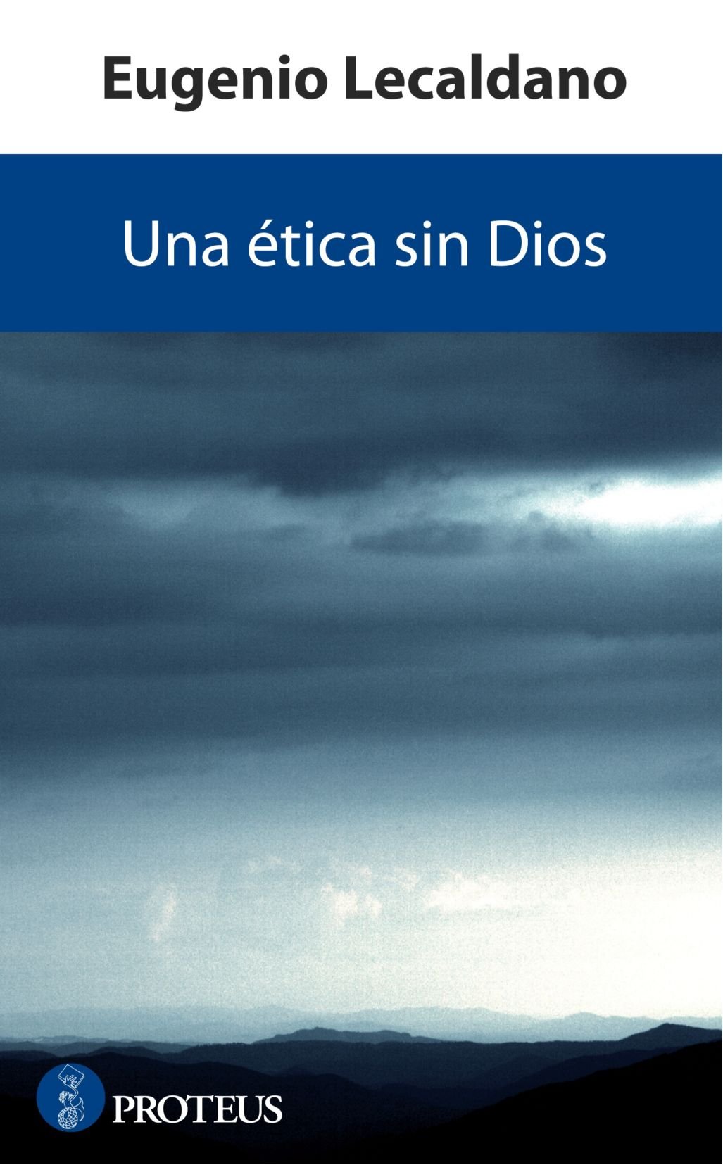 Una Ética Sin Dios