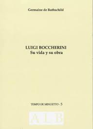 Luigi Boccherini : Su Vida Y Su Obra