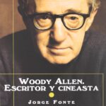 Woody Allen, Escritor Y Cineasta