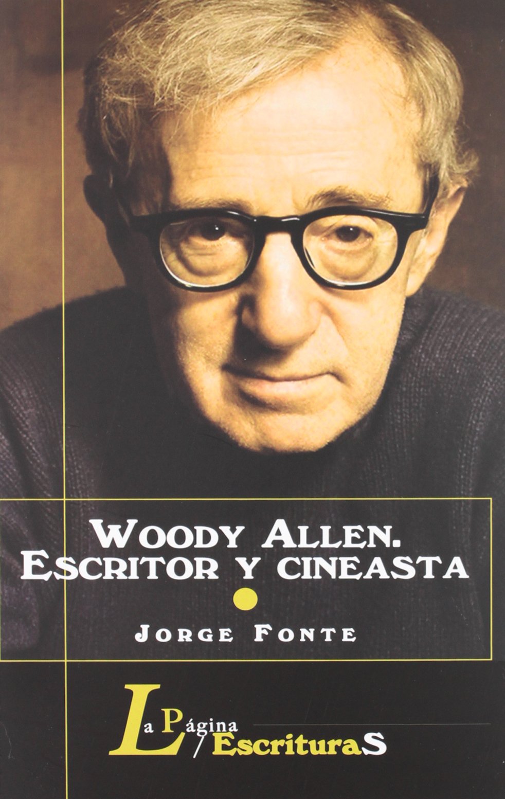 Woody Allen, Escritor Y Cineasta