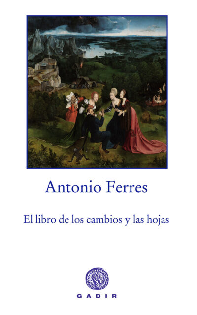 El Libro De Los Cambios Y Las Hojas (Voz De Las Cosas - Rústica)