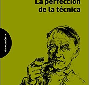La Perfección De La Técnica