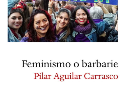 Feminismo O Barbarie, Vol.1