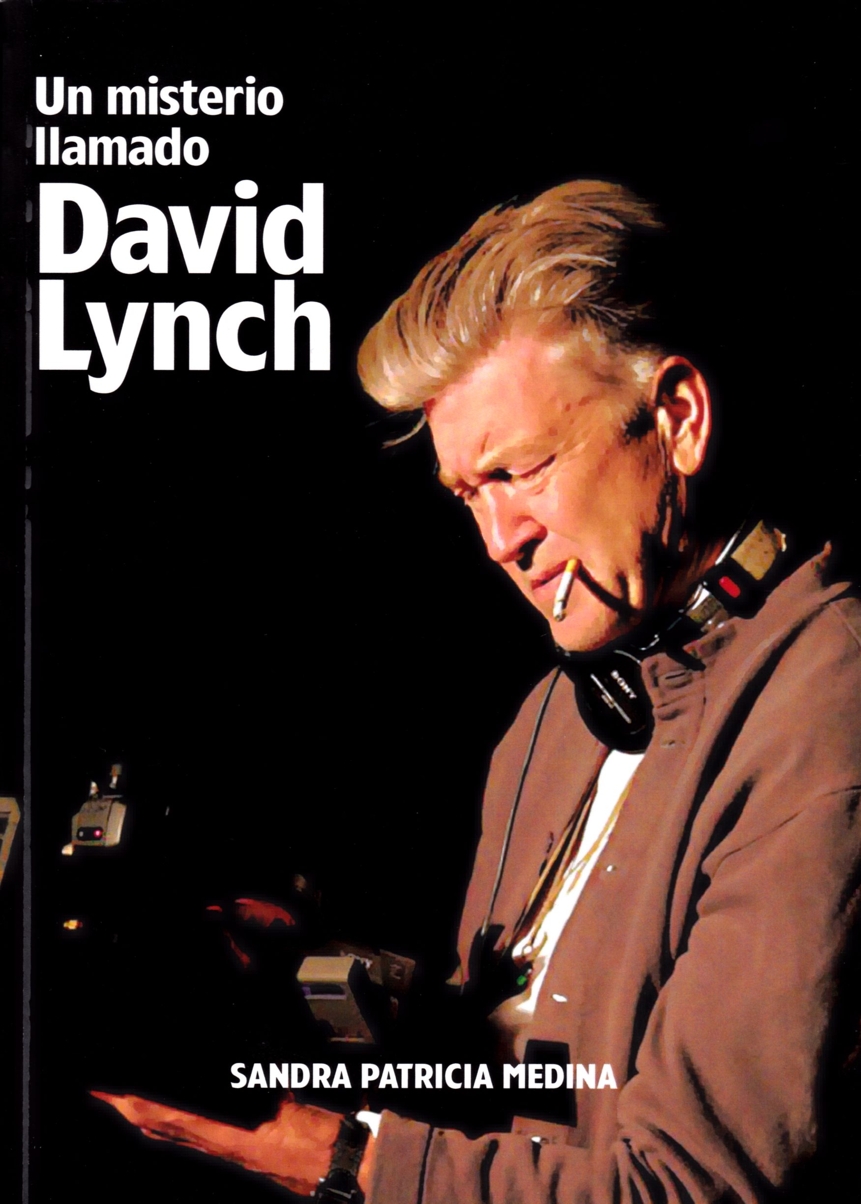 Un Misterio Llamado David Lynch