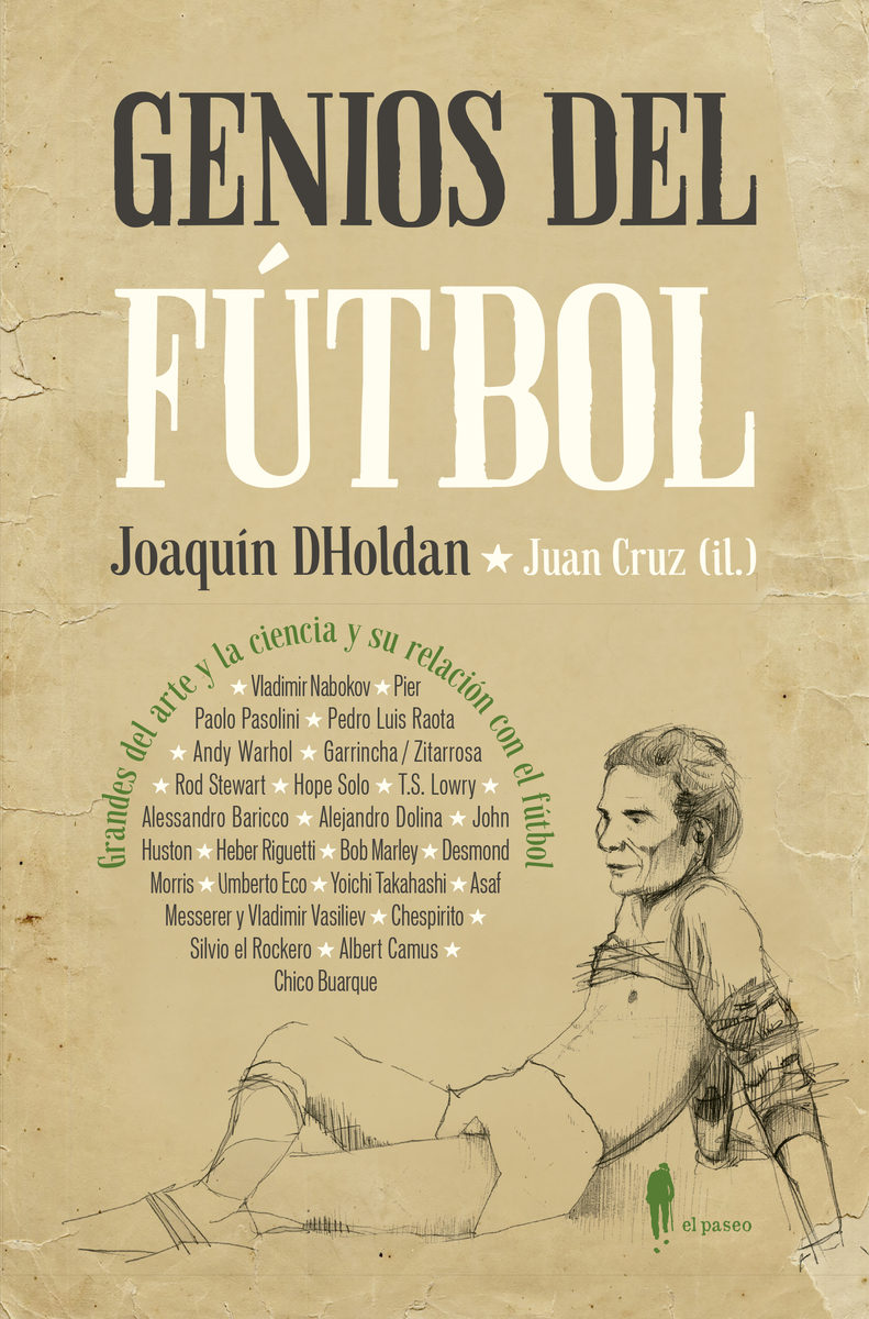 Genios Del Fútbol : Grandes Del Arte Y La Ciencia Y Su Relación Con…