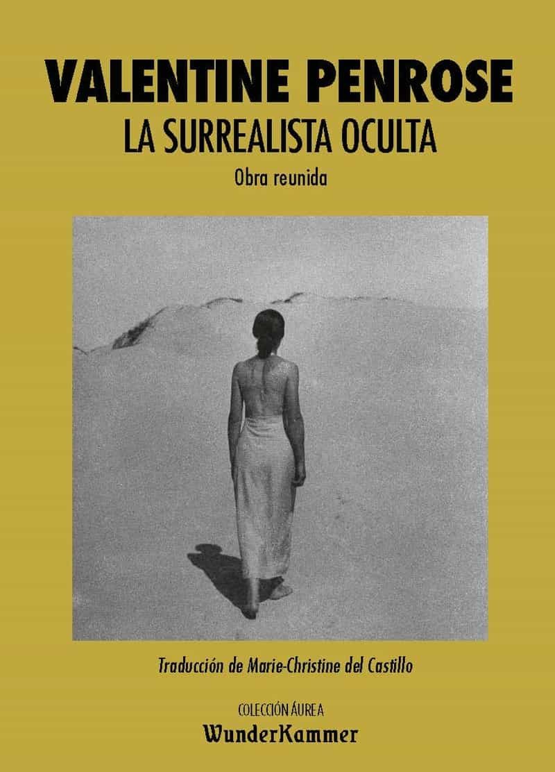 La Surrealista Oculta (Obra Reunida)
