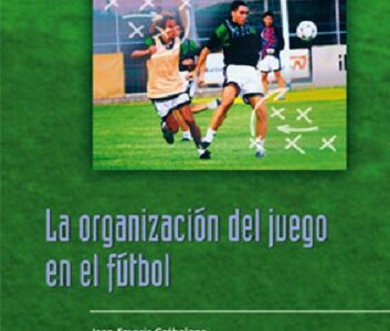 La Organización Del Juego En El Futbol