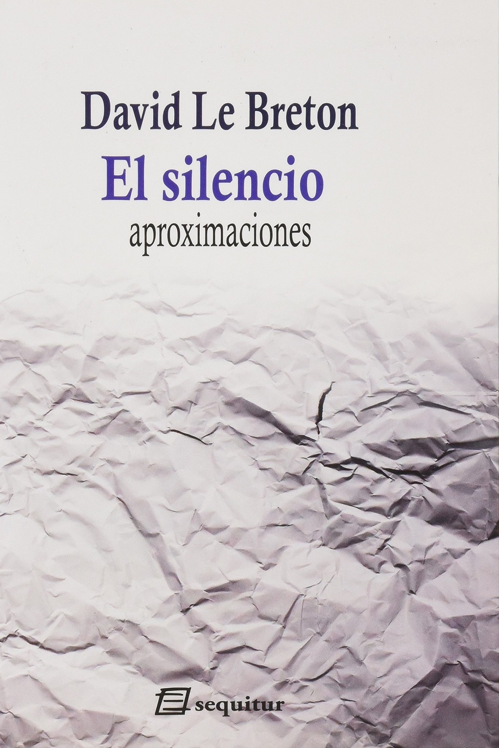 El Silencio : Aproximaciones 3ª Edicion