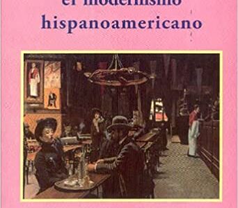 Perspectiva Sobre El Modernismo Hispanoamericano