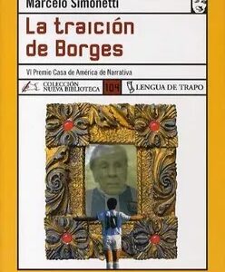 La Traición De Borges