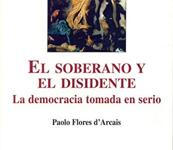 El soberano y el disidente