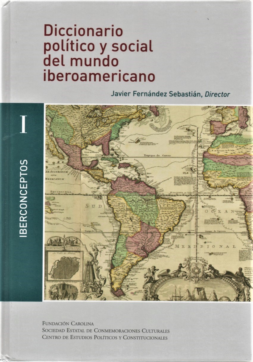 Diccionario Político Y Social Del Mundo Iberoamericano