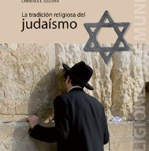 Historia De Las Religiones, V. 2 : La Tradición Religiosa Del Judaísmo