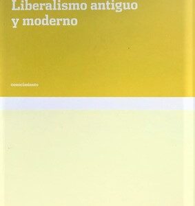 Liberalismo antiguo y moderno