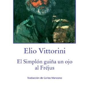 El Simplón Guiña Un Ojo Al Frejus (Ficción - Rustica)
