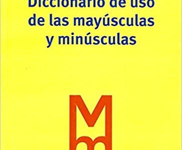 Diccionario De Uso De Las Mayúsculas.: (1° Edic 2007)