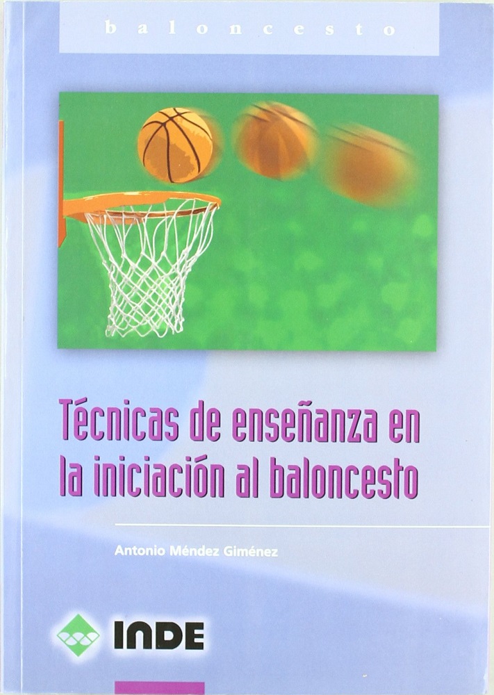Técnicas De Enseñanza En La Iniciación Al Baloncesto
