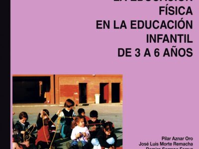 Educación Física En La Educación Infantil De 3 A 6 Años