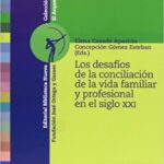 Desafíos De La Conciliación De La Vida Familiar Y Profesional