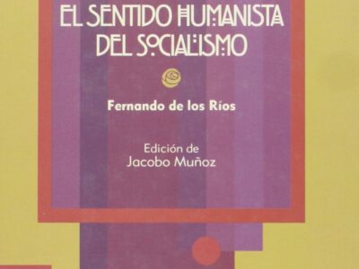 El sentido humanista del socialismo