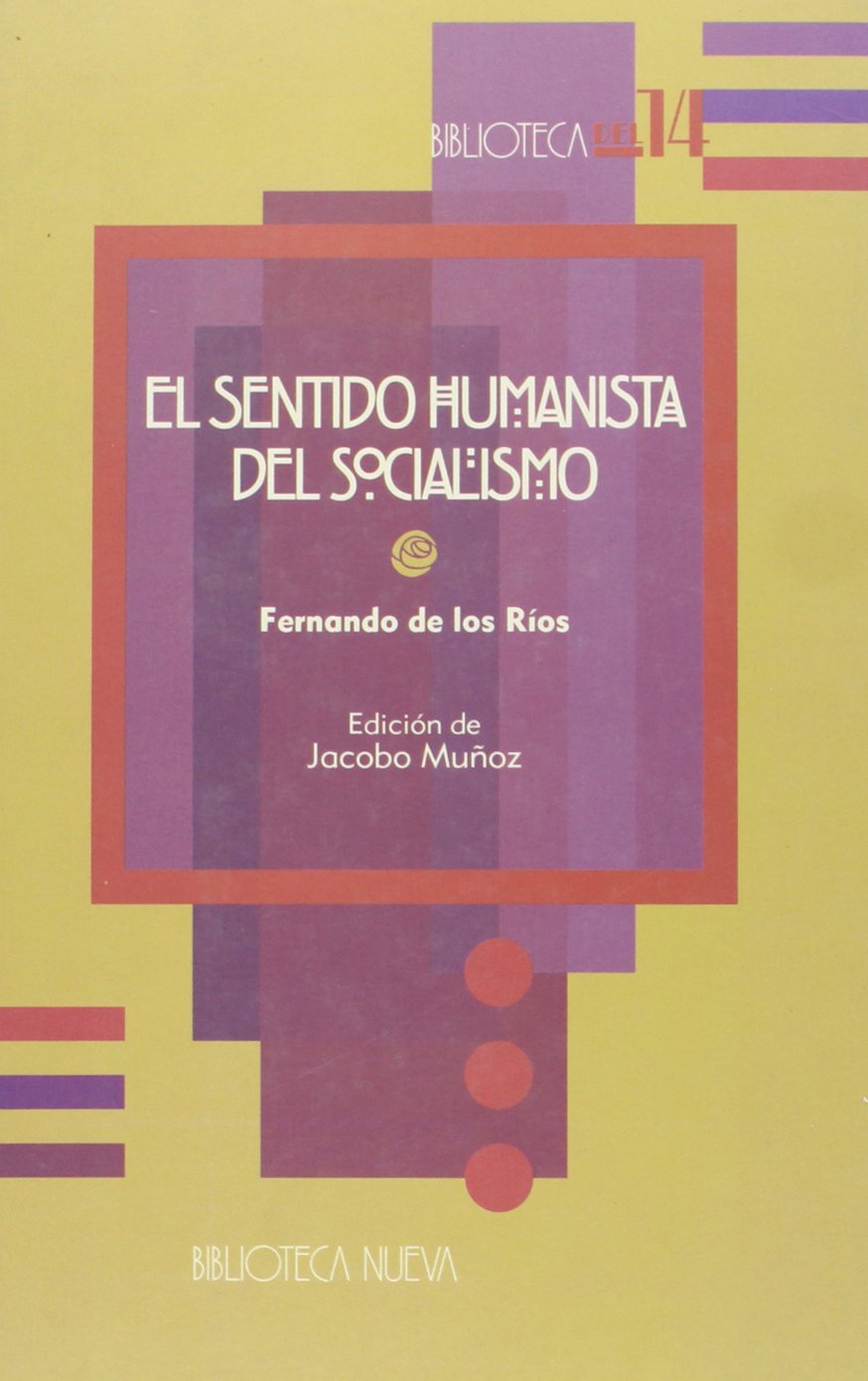 El sentido humanista del socialismo