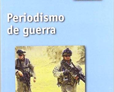 Periodismo De Guerra