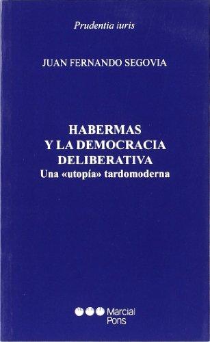 Habermas y la democracia deliberativa