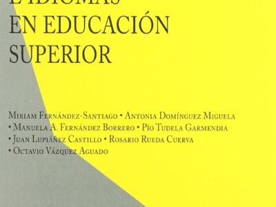 Integración De Contenidos E Idiomas En Educación Superior