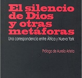 El Silencio De Dios Y Otras Metáforas