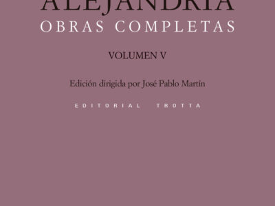 Filón De Alejandría : Obras Completas, V