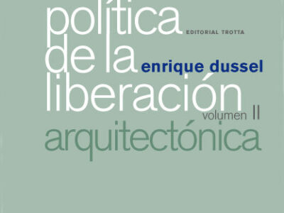 Política de la liberación volumen II: arquitectónica