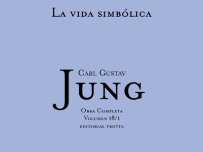 O.C. Jung, 18/1 : La Vida Simbólica I (Rúst.)
