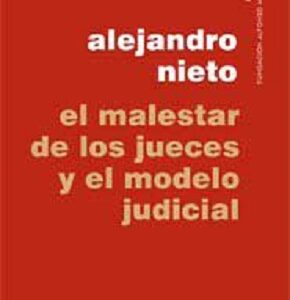 El malestar de los jueces y el modelo judicial