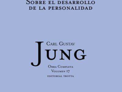O.C. Jung, 17 : Sobre El Desarrollo De La Personalidad (Rúst.)