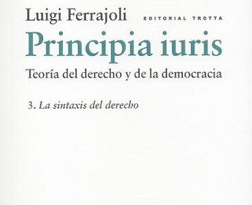 Principia iuris volumen III :La sintaxis del derecho