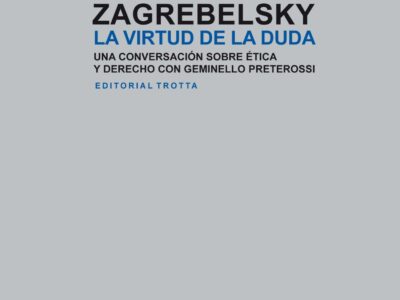 La virtud de la duda: una conversación sobre ética y derecho con Geminello Preterossi